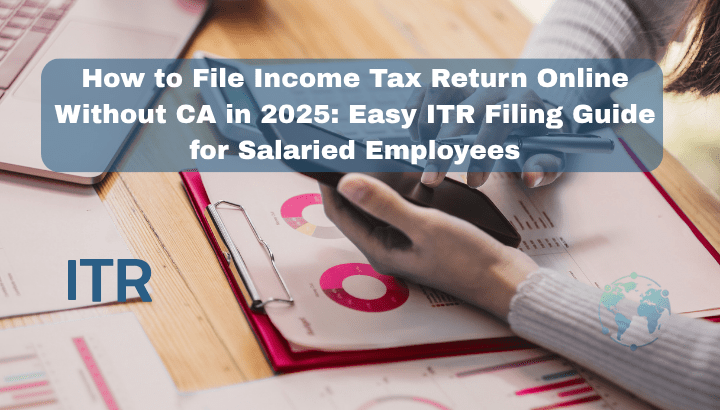 How to File Income Tax Return Online for Salaried Employees