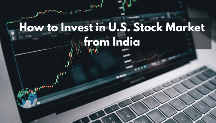 How to Invest in US Stock Market from India