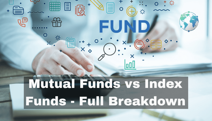 Mutual Funds vs Index Funds