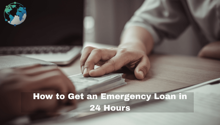 How to Get an Emergency Loan in 24 Hours