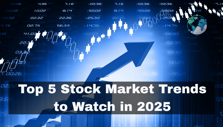 Top 5 Stock Market Trends