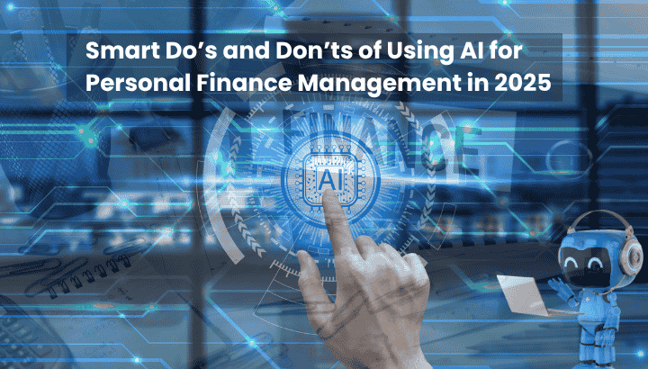 How to Use AI for Personal Finance Management in 2025
