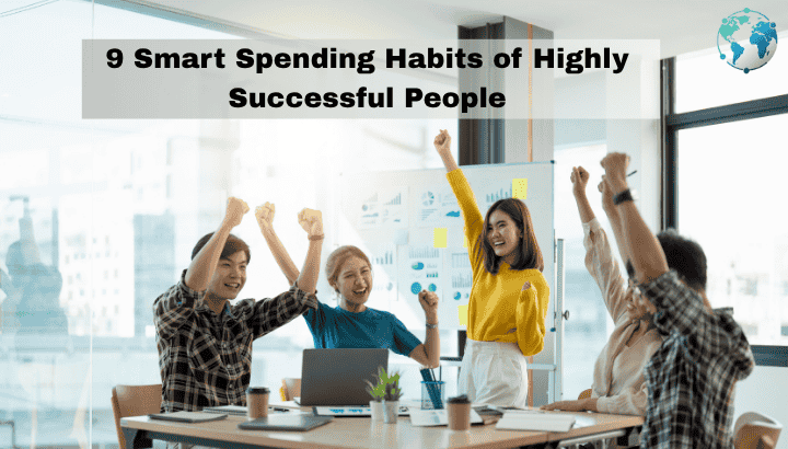 9 Smart Spending Habits of Highly Successful People in India