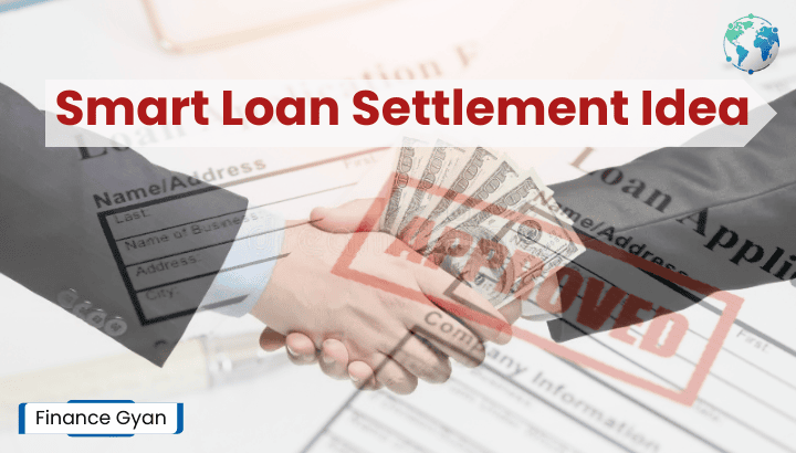 Smartest Way to Settle a Personal Loan in India
