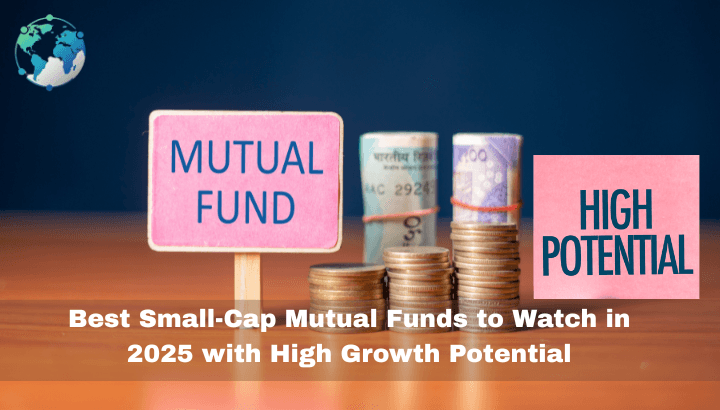 Best Small-Cap Mutual Funds in India for 2025