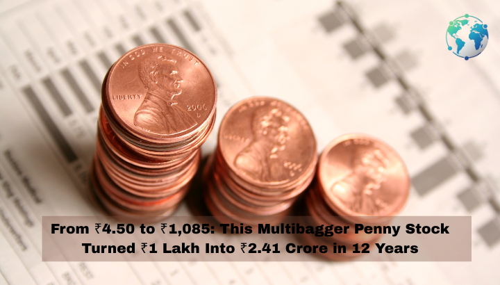 Multibagger Penny Stock Turned ₹1 Lakh Into ₹2.41 Crore in 12 Years