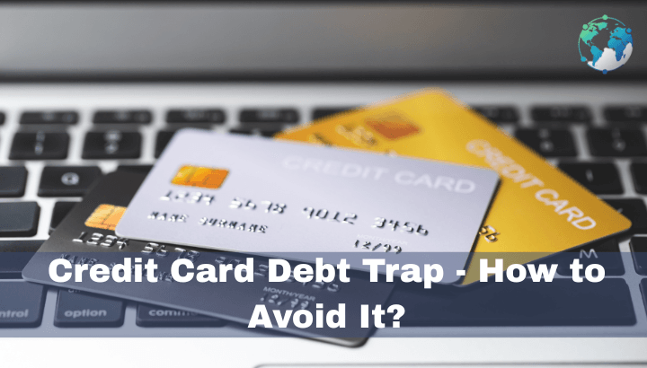 What is Credit Card Debt Trap