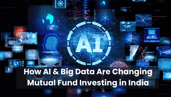How AI and Big Data Are Changing Mutual Fund Investing