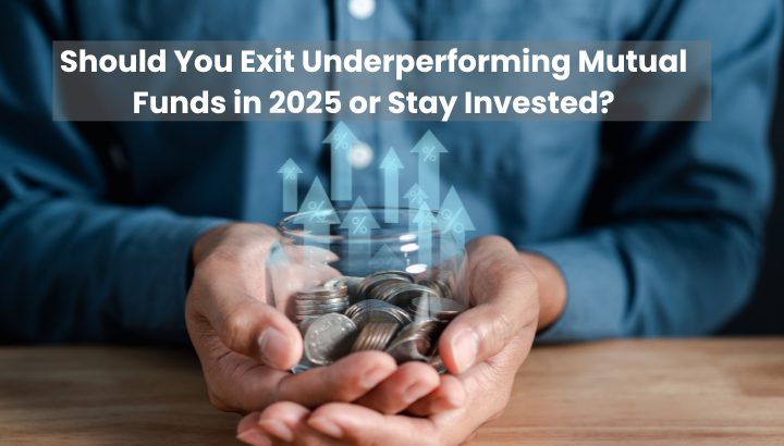 Should You Exit Underperforming Mutual Funds in 2025