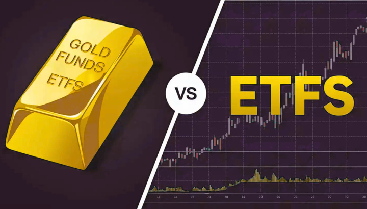 The Role of Gold ETFs vs Gold Mutual Funds Which is Better